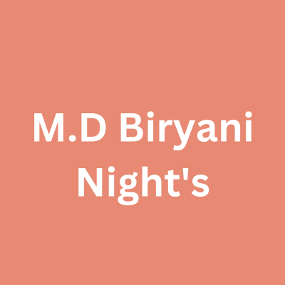 M.D Biryani Night's