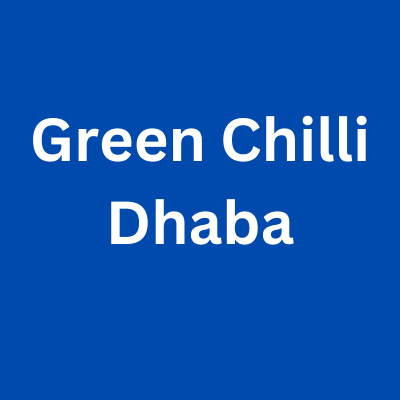 Green Chilli Dhaba