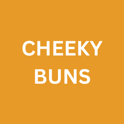 CHEEKY BUNS