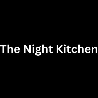 The Night Kitchen