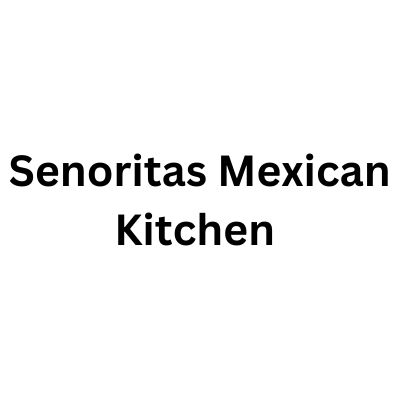 Senoritas Mexican Kitchen