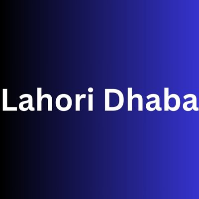 Lahori Dhaba