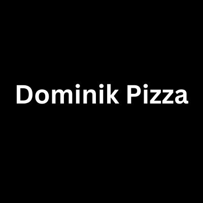 Dominik Pizza