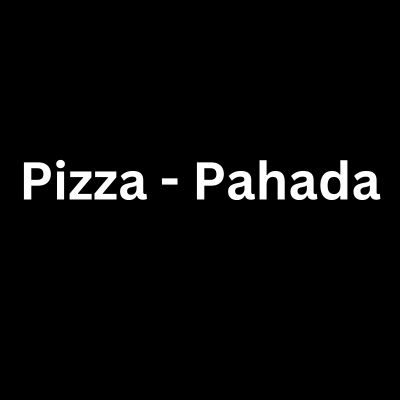 Pizza - Pahada
