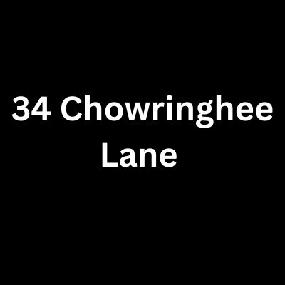 34 Chowringhee Lane 