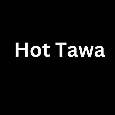 Hot Tawa	