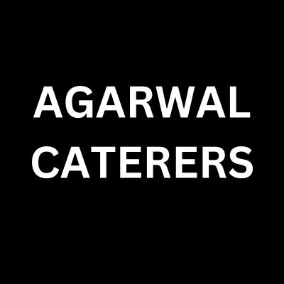AGARWAL CATERERS